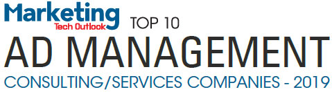 Top 10 Ad Management Consulting/Services Companies - 2019