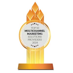 Top 10 Multichannel Marketing Solutions Providers – 2024